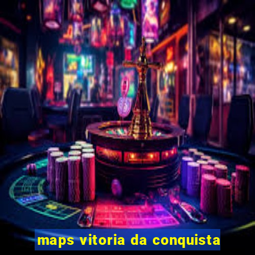 maps vitoria da conquista